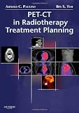 PET-CT in Radiotherapy Treatment Planning, 1e