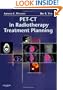 PET-CT in Radiotherapy Treatment Planning, 1e