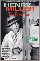 Henry Miller: The Paris Years