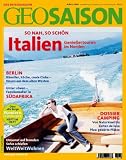 Produkt-Bild: GEO Saison Italien: Genie&szlig;ertouren im Norden: 3/2009
