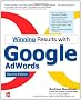 Winning Results with Google Adwords, Second Edition