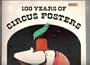 One Hundred Years of Circus Posters