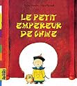 Le petit empereur de Chine