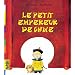 Le petit empereur de Chine