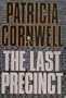 The Last Precinct - Large Print Edition