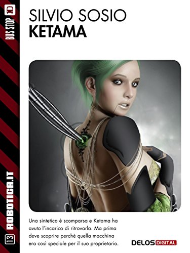 Ketama (Robotica.it) (Italian Edition)