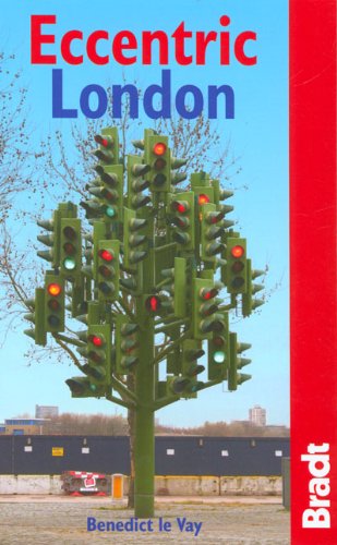 515kG3LGHOL Eccentric London, 2nd (Bradt Travel Guide)