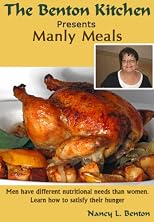 Manly Meals - The Correct Way to a Man's Stomach (Cooking Food and Wine)