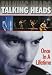  �Talking Heads - Once in a Lifetime�