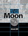 Atlas of the Moon: Revised, Updated Edition