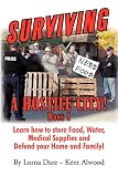 Surviving A Hostile City