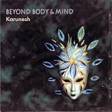 Beyond Body and Mind