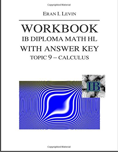 workbook ib diploma math hl with answer key topic 9 calculus