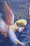 A time to every purpose under heaven