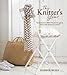The Knitter's Year: 52 Make-in-a-Week Projects-Quick Gifts and Seasonal Knits