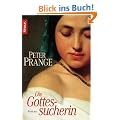 Die Gottessucherin: Roman