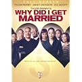 Why Did I Get Married?