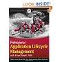 Professional Application Lifecycle Management with Visual Studio 2010 (Wrox Programmer to Programmer)