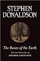 The Runes Of The Earth: The Last Chronicles of Thomas Covenant (Gollancz S.F.)