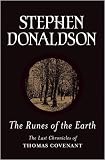 The Runes Of The Earth: The Last Chronicles of Thomas Covenant (Gollancz S.F.)
