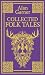 Collected
Folk
Tales