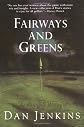 Fairways and Greens