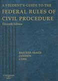 : A Student's Guide to the Federal Rules of Civil Procedure
