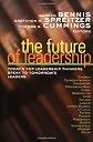 The Future of Leadership: Today's Top Leadership Thinkers Speak to Tomorrow's Leaders