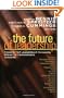 The Future of Leadership: Today's Top Leadership Thinkers Speak to Tomorrow's Leaders