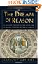 The Dream of Reason: A History of Philosophy from the Greeks to the Renaissance