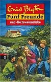 F&uuml;nf Freunde. Spannende Geschichten f&uuml;r Jungen und M&auml;dchen: F&uuml;nf Freunde, Neubearb., Bd.24, F&uuml;nf Freunde und die Juwelendiebe: Neue Abenteuer