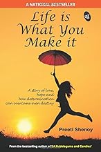 Life is What You Make it