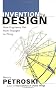 Invention by Design: How Engineers Get from Thought to Thing