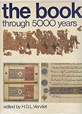 The book through five thousand years : a survey
