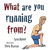 What are you running from?