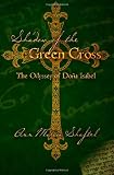 Shadow of the Green Cross: The Odyssey of Doña Isabel