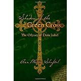 Shadow of the Green Cross: The Odyssey of Doña Isabel