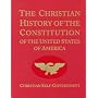 The Christian History of the Constitution of the United States of America Volume I: Christian Self-Government