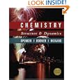 Chemistry: Structure and Dynamics by James N. Spencer, George M. Bodner, and Lyman H. Rickard