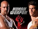 Human Weapon