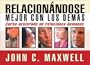 Relacion�ndose Mejor con los Dem�s (Spanish Edition)