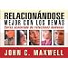 Relacion�ndose Mejor con los Dem�s (Spanish Edition)
