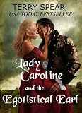 Lady Caroline and the Egotistical Earl