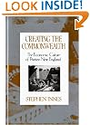 Creating the Commonwealth: The Economic Culture of Puritan New England