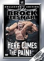 WWE: Brock Lesnar - Here Comes the Pain! (Collector's Edition)