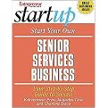 Start Your Own Senior Services Business (Your Step-by-Step Guide to Success) (Start Your Own à) (Paperback)
