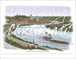 Vanishing Cincinnati by David Day and Barbara Day