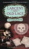 Larceny and Old Lace (Den of Antiquity)