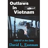Outlaws in Vietnam: 1966-76 in the Delta
