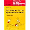 Arbeitskarten f�r den Sportf�rderunterricht